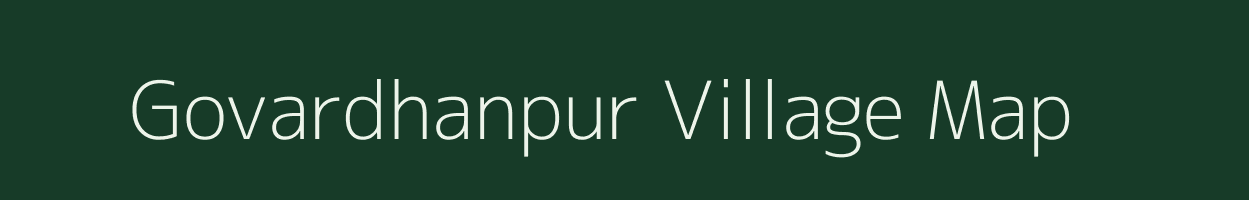 Govardhanpur village map in Uttar Pradesh