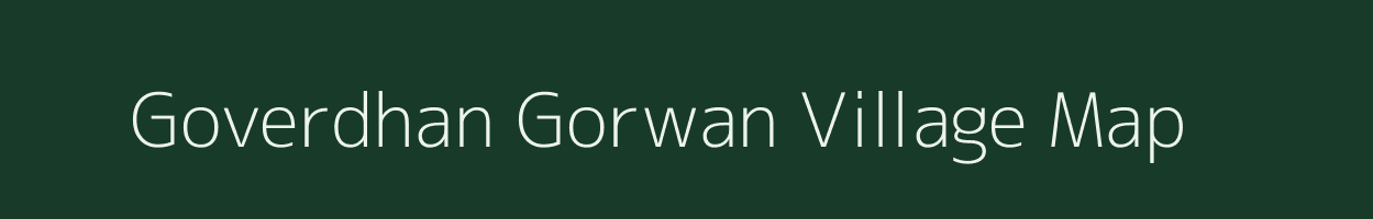 Goverdhan Gorwan village map in Uttar Pradesh