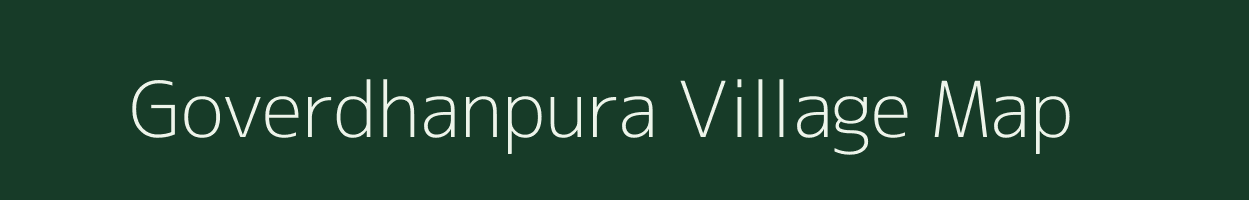 Goverdhanpura village map in Rajasthan