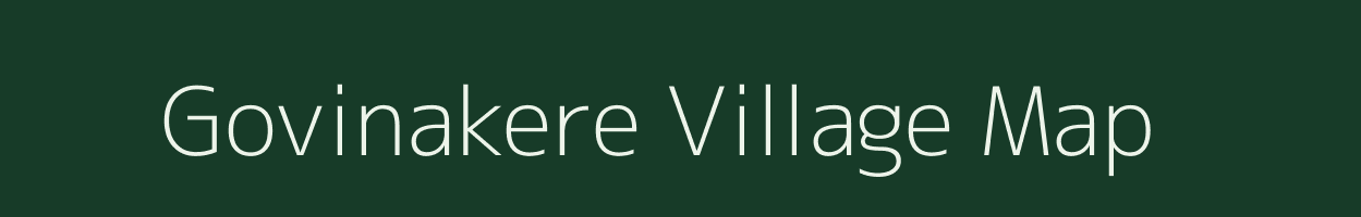 Govinakere village map in Karnataka