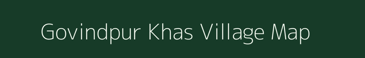 Govindpur Khas village map in Uttar Pradesh