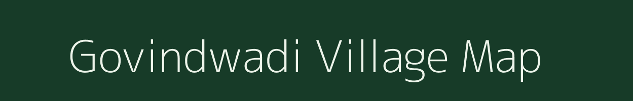 Govindwadi village map in Maharashtra