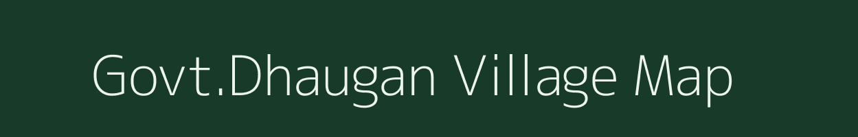 Govt.Dhaugan village map in Odisha