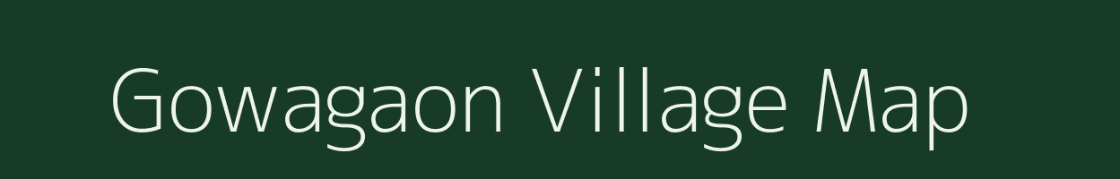 Gowagaon village map in Bihar