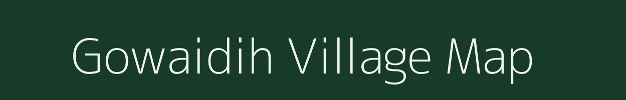 Gowaidih village map in Jharkhand