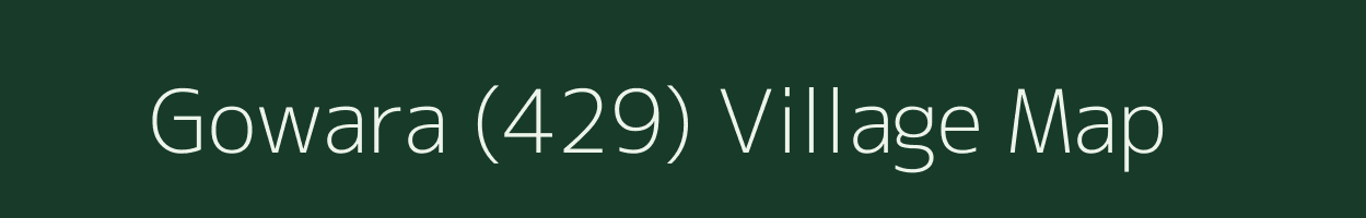 Gowara (429) village map in Punjab