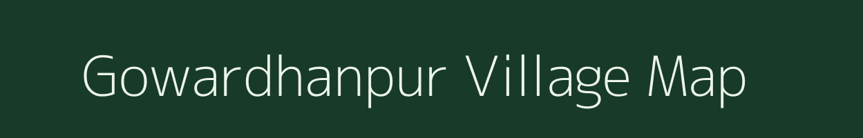 Gowardhanpur village map in Chhattisgarh