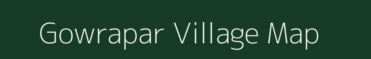 Gowrapar village map in Uttar Pradesh