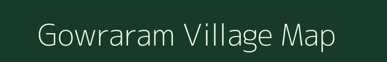 Gowraram village map in Andhra Pradesh