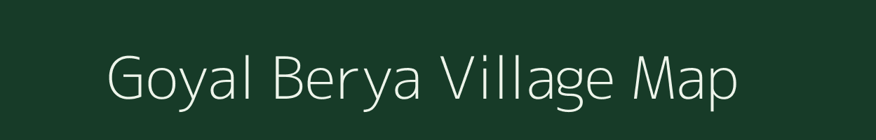 Goyal Berya village map in West Bengal