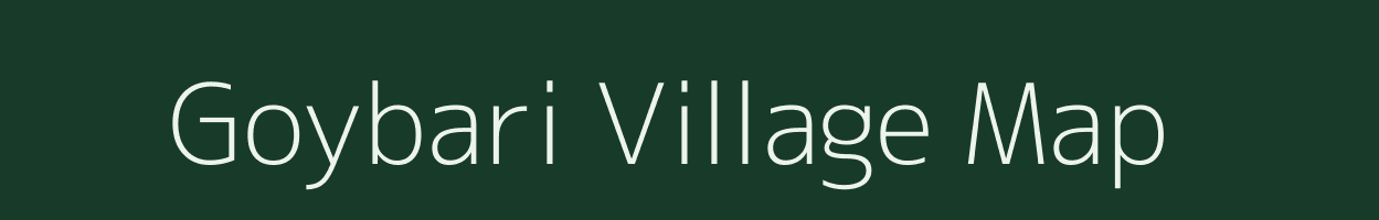 Goybari village map in Assam