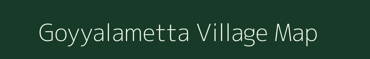 Goyyalametta village map in Andhra Pradesh