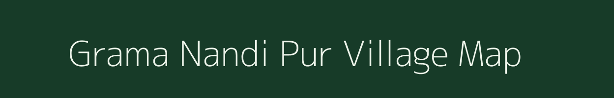 Grama Nandi Pur village map in Odisha
