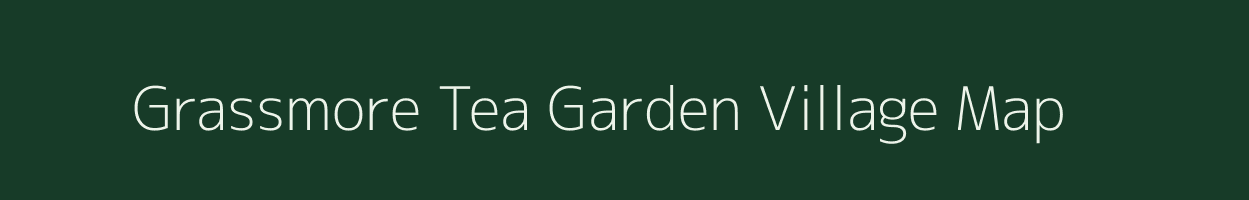 Grassmore Tea Garden village map in West Bengal