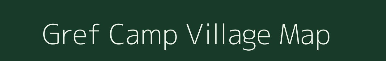 Gref Camp village map in Arunachal Pradesh