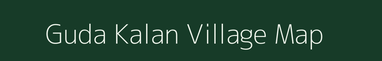 Guda Kalan village map in Madhya Pradesh