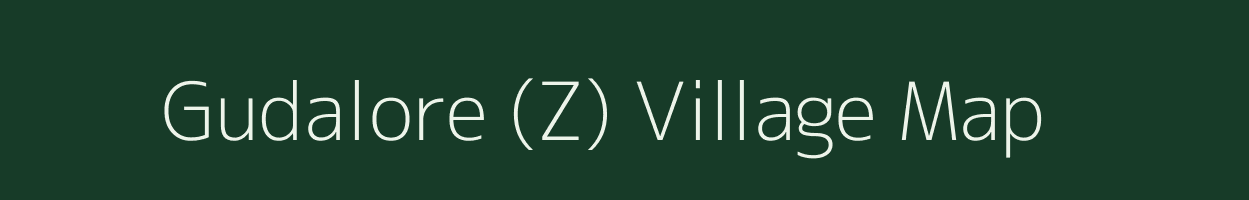 Gudalore (Z) village map in Tamil Nadu