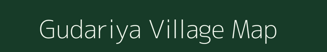 Gudariya village map in Madhya Pradesh