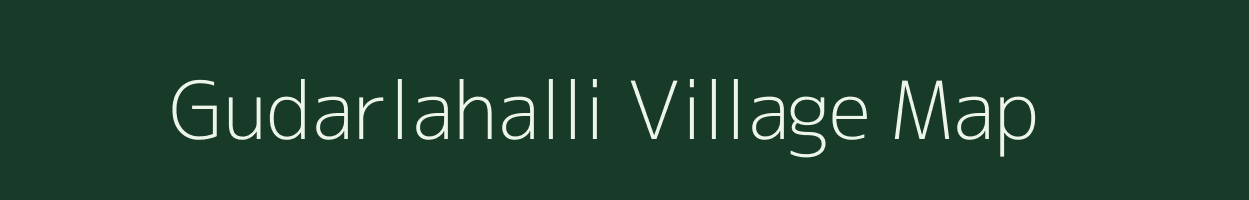Gudarlahalli village map in Karnataka
