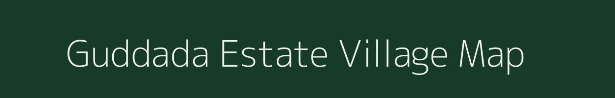 Guddada Estate village map in Karnataka