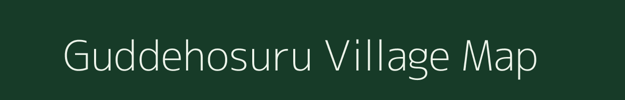 Guddehosuru village map in Karnataka