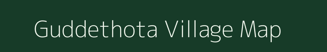 Guddethota village map in Karnataka