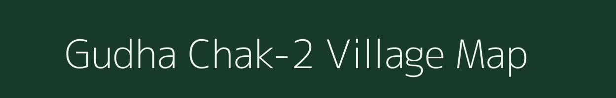 Gudha Chak-2 village map in Rajasthan