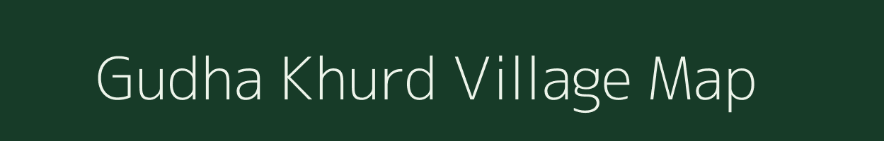 Gudha Khurd village map in Madhya Pradesh