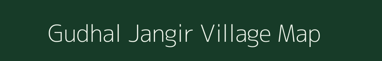Gudhal Jangir village map in Madhya Pradesh