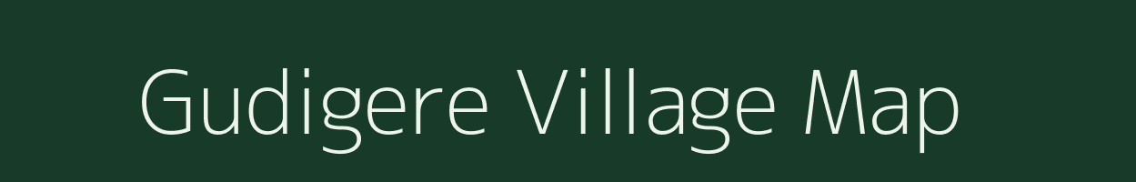 Gudigere village map in Karnataka