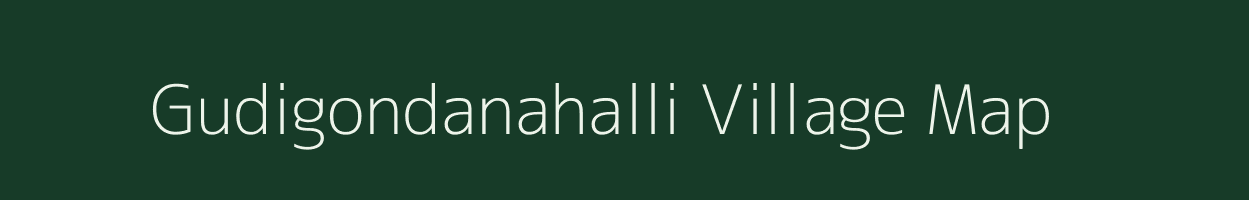 Gudigondanahalli village map in Karnataka