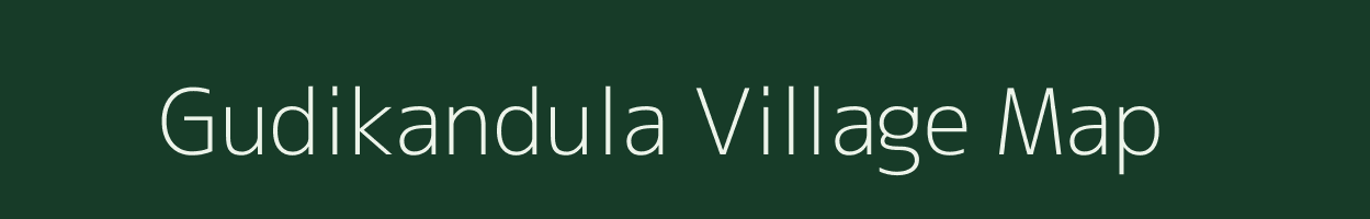 Gudikandula village map in Andhra Pradesh