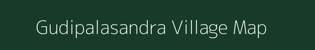 Gudipalasandra village map in Karnataka