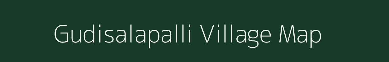 Gudisalapalli village map in Tamil Nadu