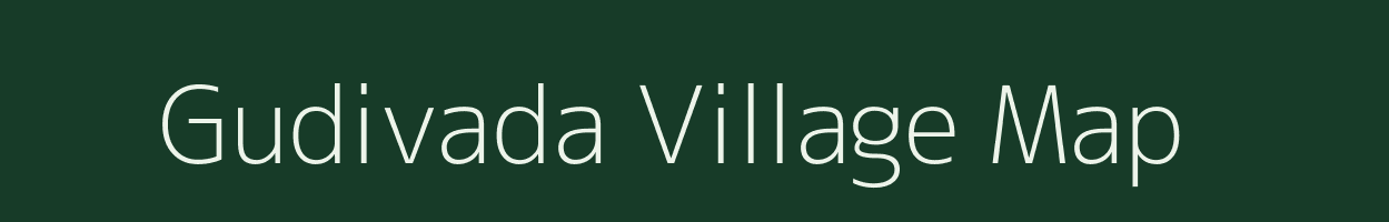 Gudivada village map in Andhra Pradesh
