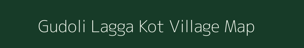 Gudoli Lagga Kot village map in Uttarakhand