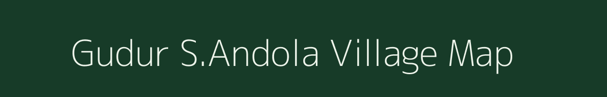 Gudur S.Andola village map in Karnataka