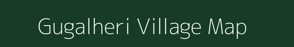 Gugalheri village map in Rajasthan