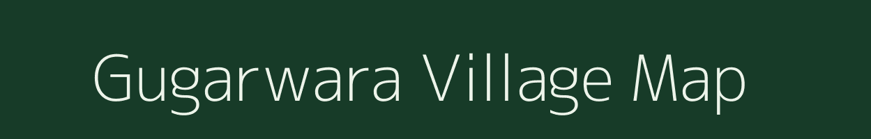 Gugarwara village map in Uttar Pradesh