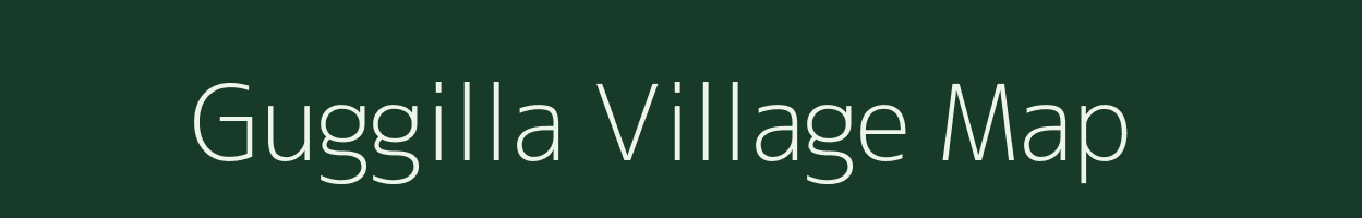 Guggilla village map in Andhra Pradesh