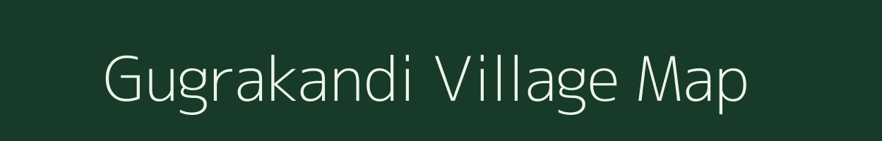 Gugrakandi village map in Meghalaya