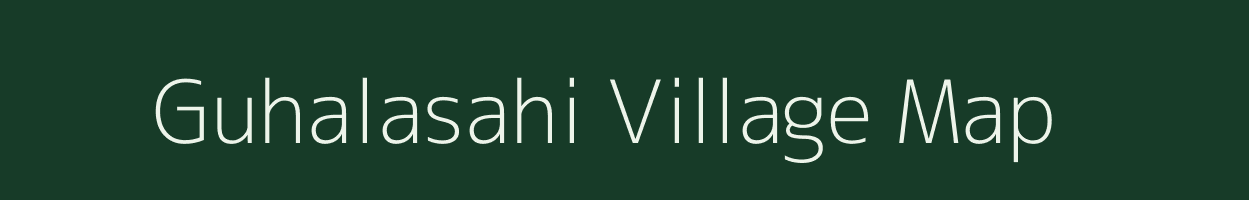 Guhalasahi village map in Odisha