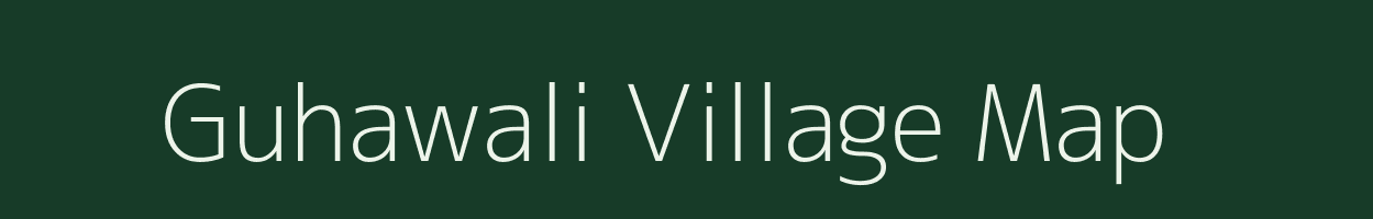 Guhawali village map in Rajasthan