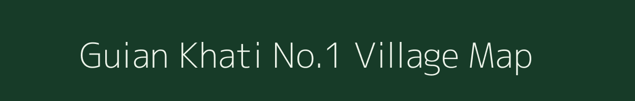 Guian Khati No.1 village map in Assam