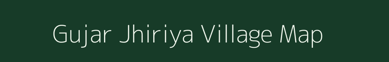 Gujar Jhiriya village map in Madhya Pradesh