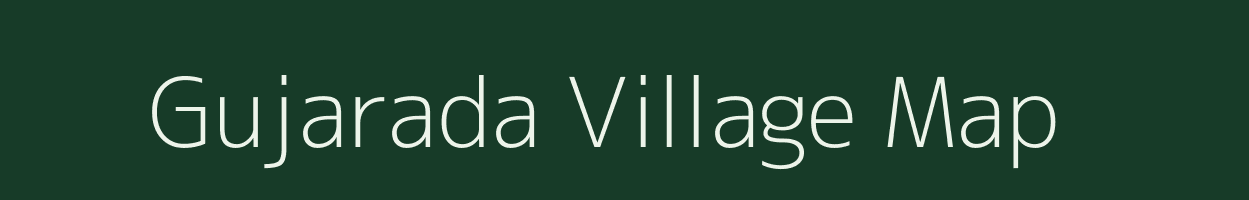 Gujarada village map in Gujarat