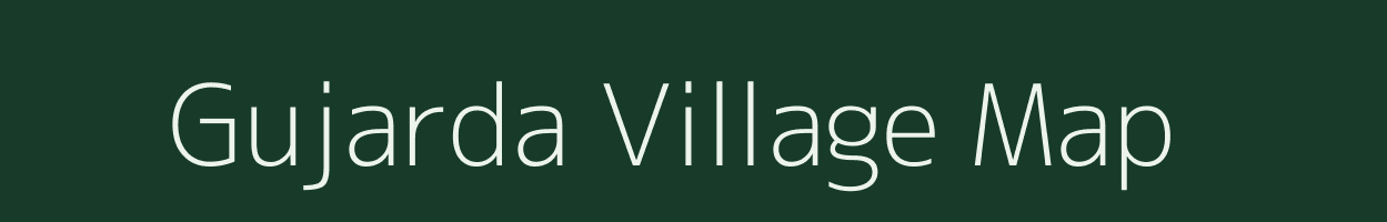 Gujarda village map in Madhya Pradesh