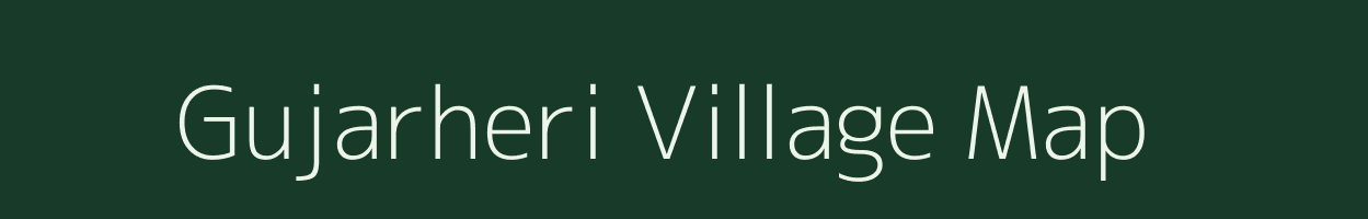 Gujarheri village map in Uttar Pradesh