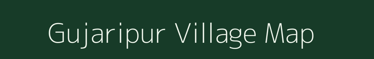 Gujaripur village map in Uttar Pradesh