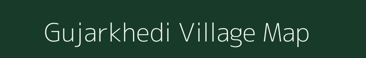 Gujarkhedi village map in Madhya Pradesh